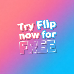 Try Flip now 4 free